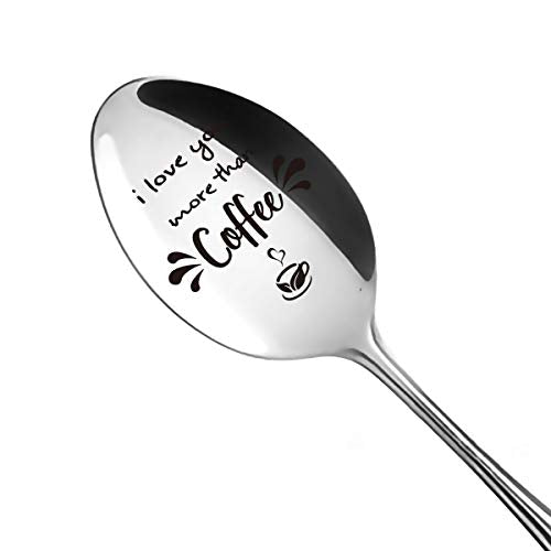  Funny Coffee Spoon Engraved - I Love You More Than Coffee Spoon For Women Men Coffee Lover - Best For Girlfriend Wife Husband Boyfriend - Perfect For Valentine/Anniversary/Christmas